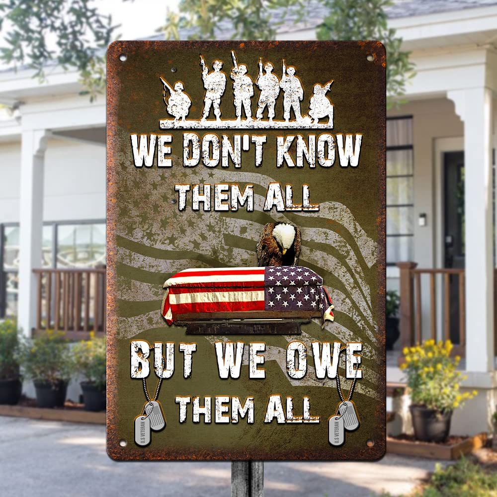 We Don't Know Them All Metal Sign