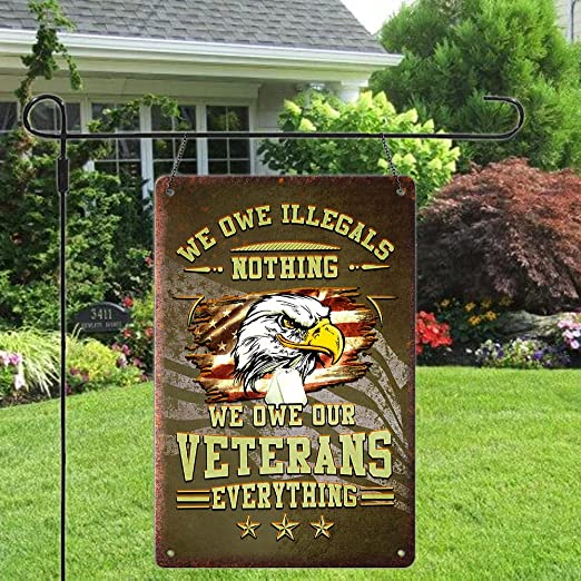 We Owe Illegals Metal Sign