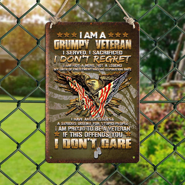 I Am A Grumpy Veteran Metal Sign