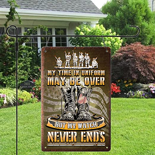 My Time In Uniform May Be Over Metal Sign