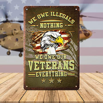 We Owe Illegals Metal Sign